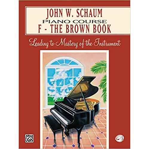 John W. Schaum Piano Course F | The Brown Book