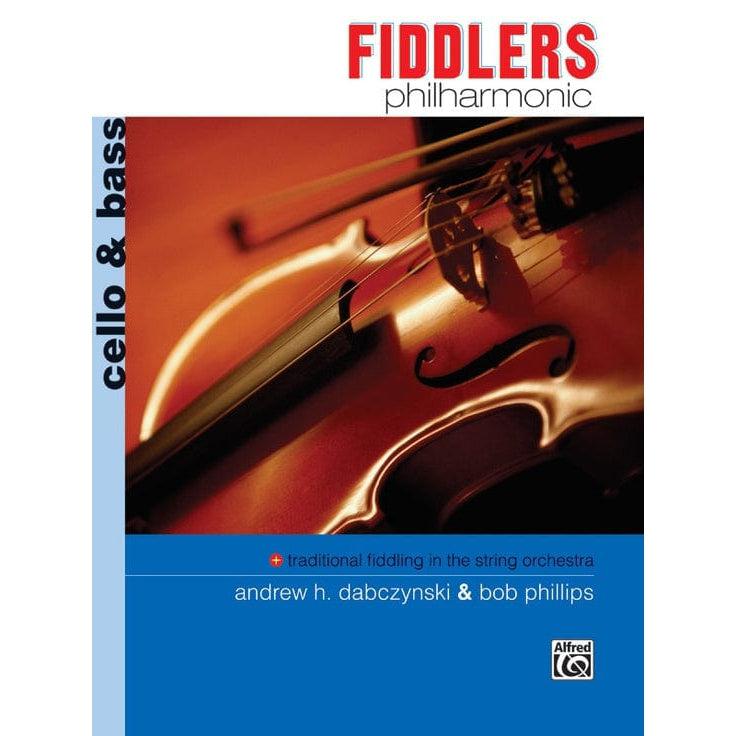Alfred Music Fiddlers Philharmonic Cello and Bass By Andrew H. Dabczynski and Bob Phillips