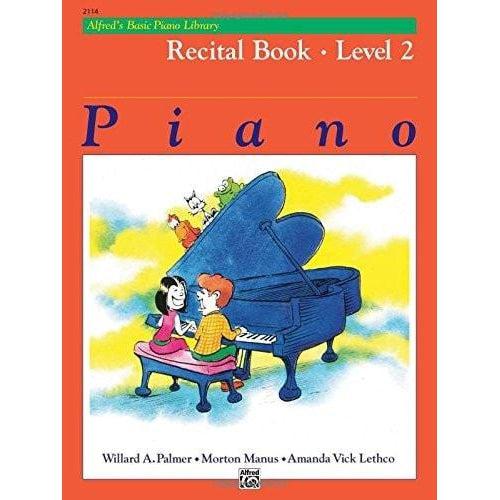 Alfred's Basic Piano Course - Recital Book - Level 2