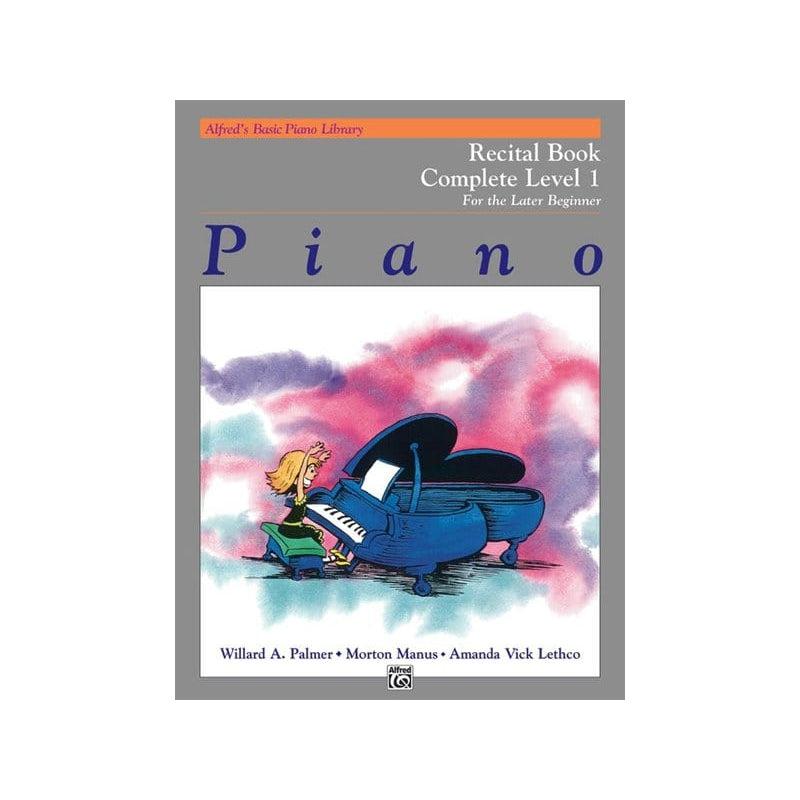 Alfred's Basic Piano Library Complete Level 1 Recital