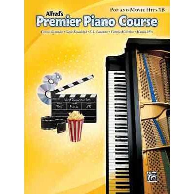 ALFREDS PREMIER PIANO COURSE POP & MOVIE HITS 1B ALEXANDER K