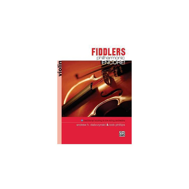 Fiddlers Philharmonic Encore Violin Book and CD