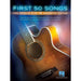 Hal Leonard First 50 Songs You Should Play on Acoustic Guitar