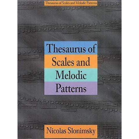 Hal Leonard Thesaurus of Scales and Melodic Patterns