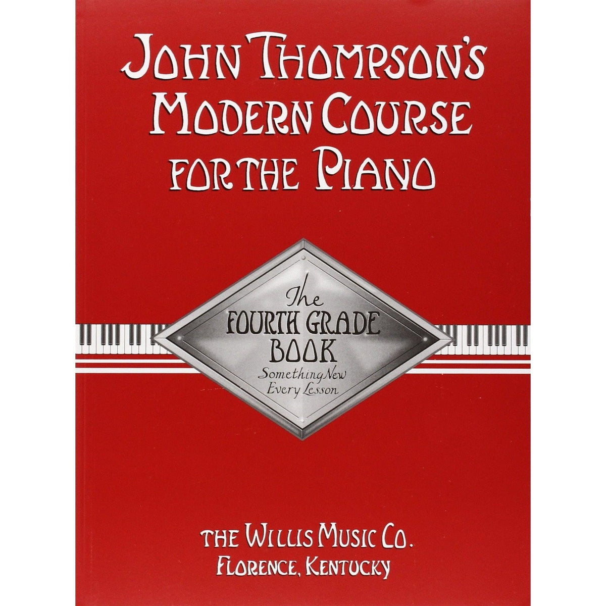 John Thompson Modern Course For The Piano - 4th Grade Book