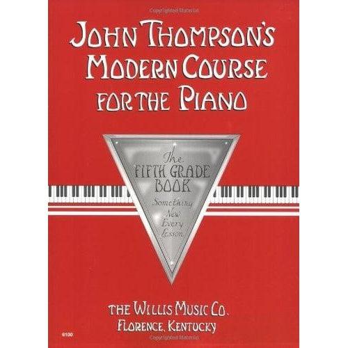 John Thompson's Modern Course For The Piano - 5th Grade Book
