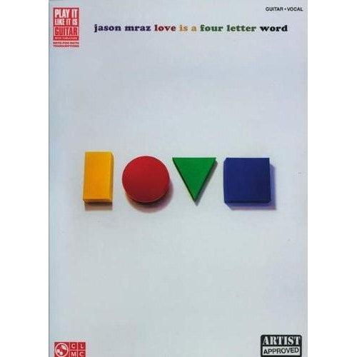 Love Is A Four Letter Word | Jason Mraz