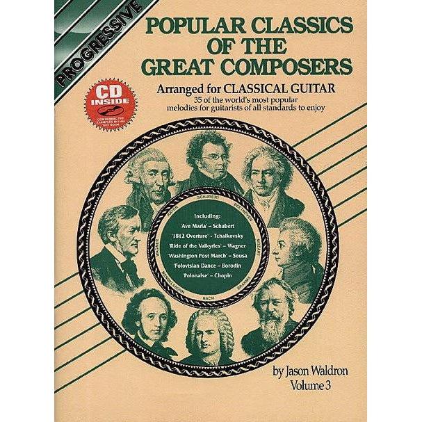 Progressive Popular Classics of the Great Composers | For Classical Guitar | Volume 3