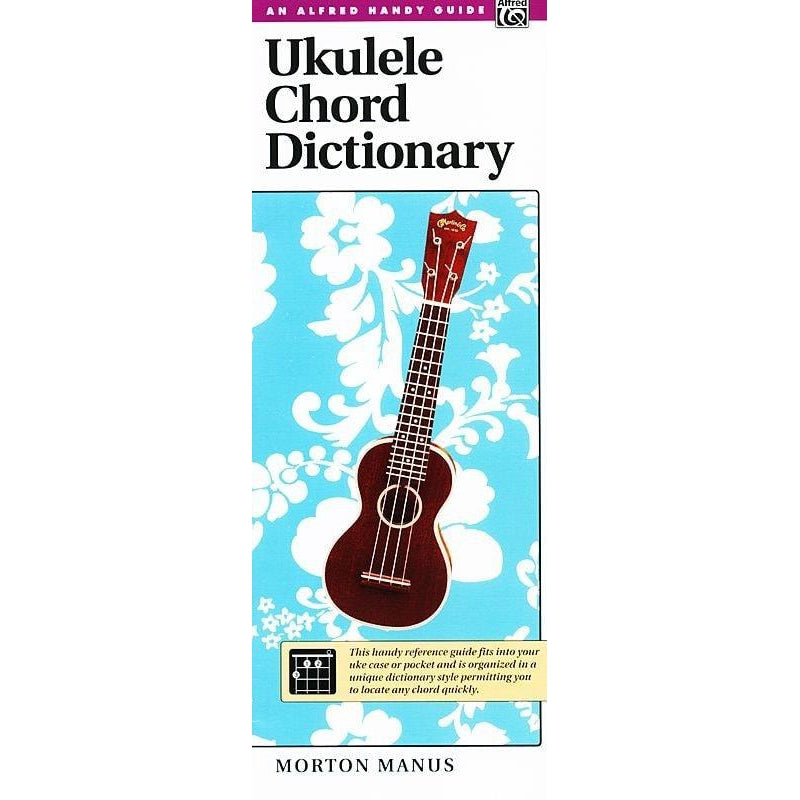 Ukulele Chord Dictionary | An Alfred Handy Guide